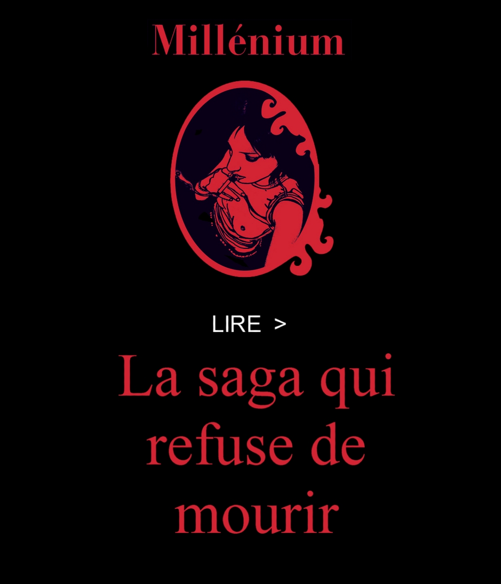 Millenium la saga qui refuse de mourir