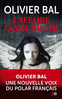 L'affaire Clara Miller - Olivier Bal