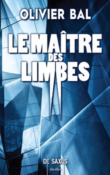 Le maître des limbes - Olivier Bal