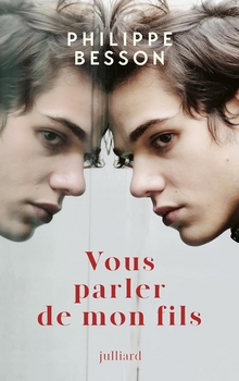 Vous parler de mon fils - Philippe Besson