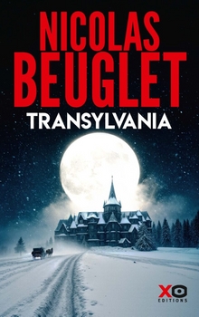 Transylvania - Nicolas Beuglet