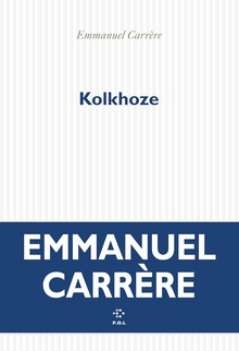 Kolkhoze - Emmanuel Carrère