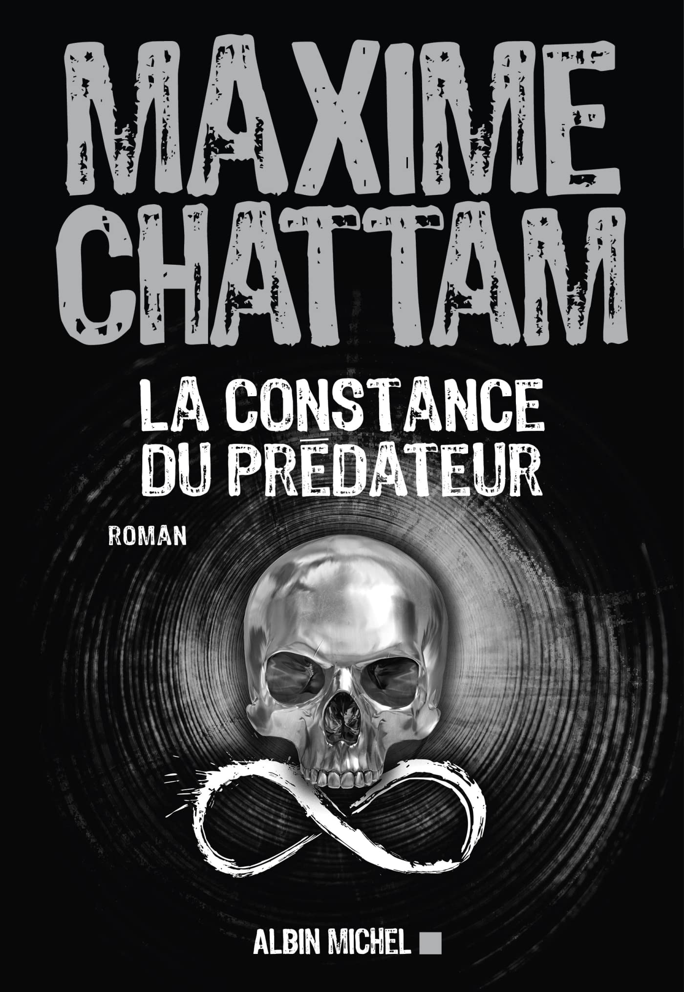 La constance du prédateur - Maxime Chattam