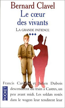 Le coeur des vivants - Bernard Clavel