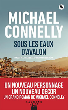 Sous les eaux d'Avalon - Michael Connelly