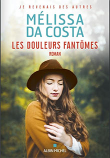 Mélissa Da Costa - Les douleurs fantômes