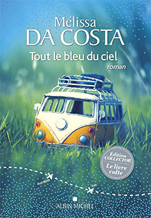 Mélissa Da Costa - Tout le bleu du ciel