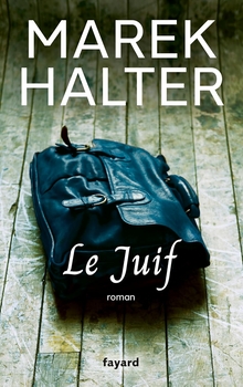 Le Juif - Marek Halter