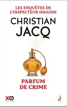 Parfum de crime - Christian Jacq
