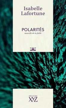 Polarités - Isabelle Lafortune