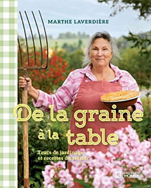 De la graine à la table - Marthe Laverdière