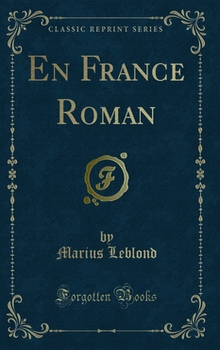 En France - Ary et Marius Leblond