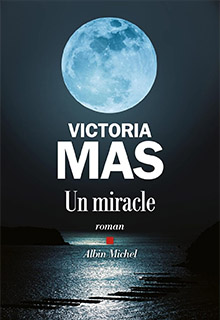 Un miracle- Victoria Mas
