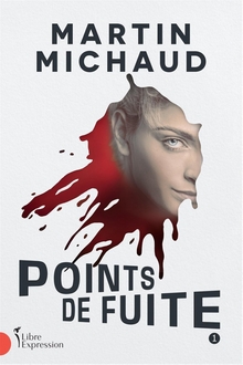 Point de fuite Tome 1 - Martin Michaud