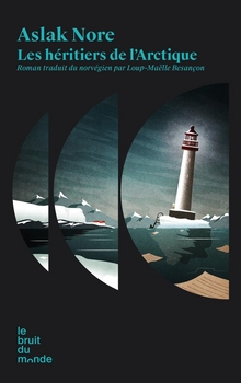 Les héritiers de l'Arctique- Aslak Nore