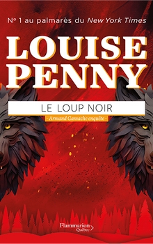 Le loup noir - Louise Penny