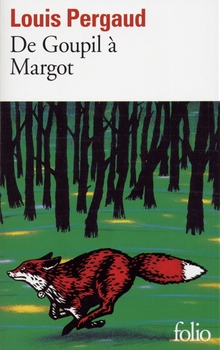 De Goupil à Margot - Louis Pergaud