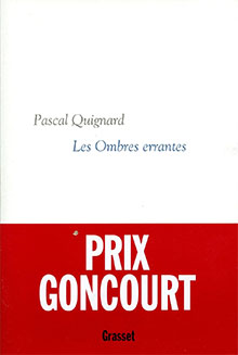 Les ombres errantes - Pascal Quignard