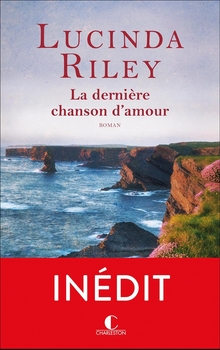 La dernière chanson d'amour - Lucinda Riley