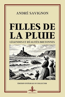Filles de la pluie - André Savignon
