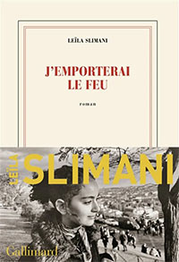 J'emporterai le feu - Leila Slimani