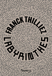 Labyrinthes- Franck Thilliez