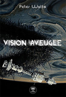 Vision aveugle - Peter Watts