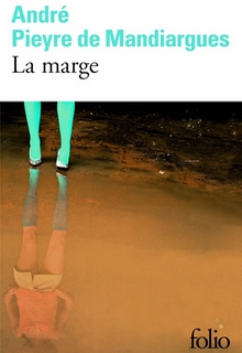 La marge - André Pieyre Mandiargues